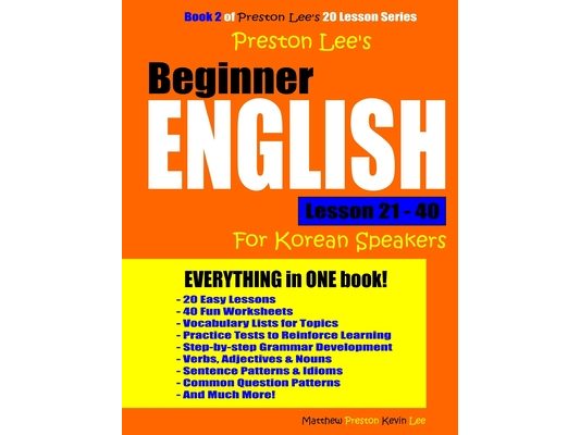 Preston Lee's Beginner English Lesson 21 - 40 For Korean Speakers