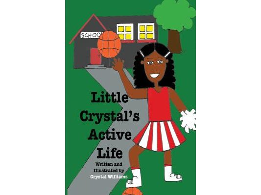 Little Crystal's Active Life