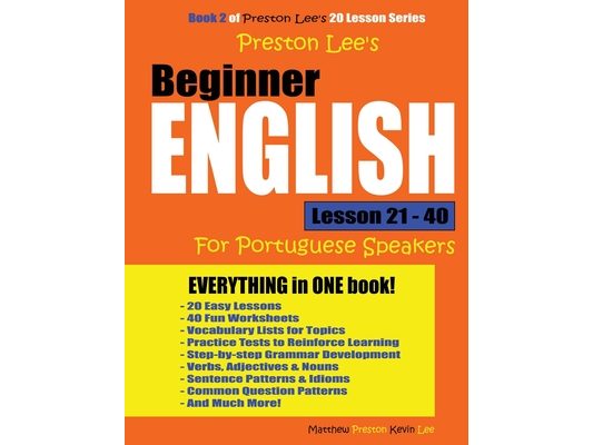 Preston Lee's Beginner English Lesson 21 - 40 For Portuguese Speakers