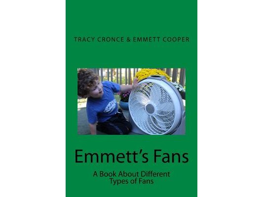Emmett's Fans: A book about the different types of fans