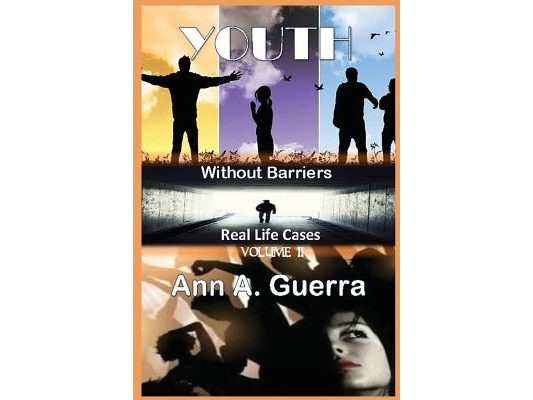 Youth: Without Barriers: VOLUME II: Real Life Cases (Black & White Interior)