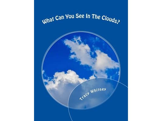 What Can You See In The Clouds?: What Can You Spot In These Cloud Photographs?
