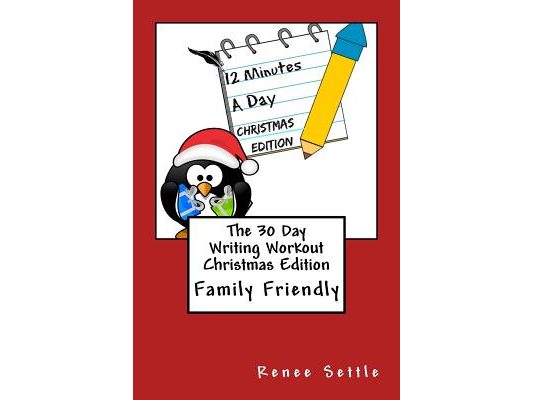 The 30 Day Writing Workout Christmas Edition