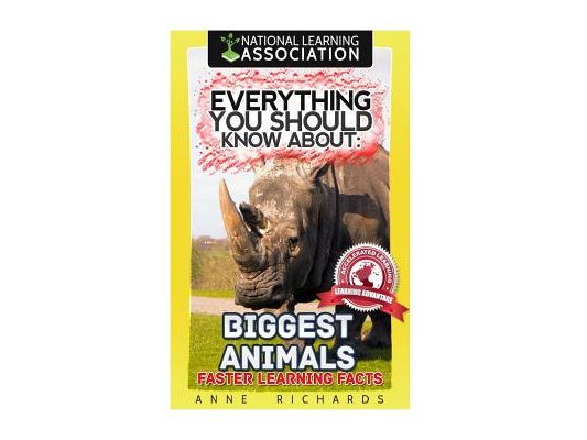 Everything You Should Know About: Biggest Animals
