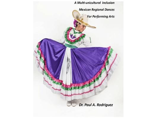 Supplemental Analysis and Description, A Multi-unicultural Inclusion of Mexican Regional Dances for Performing Arts