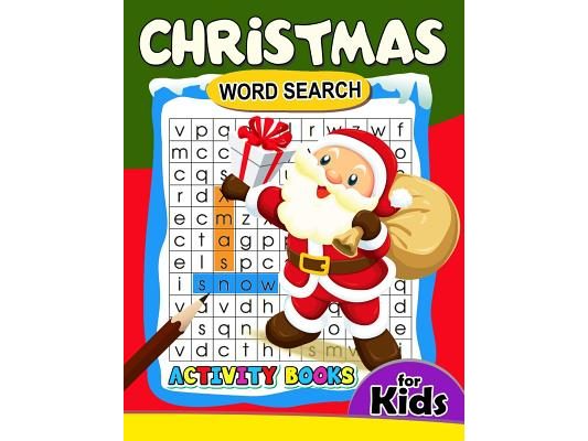 Christmas Word Search Activity Book for Kids: Activity book for boy, girls, kids Ages 2-4,3-5,4-8