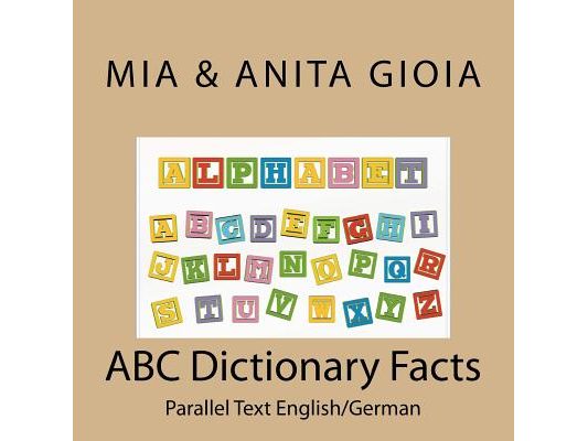 ABC Dictionary Facts - Parallel Text English/German