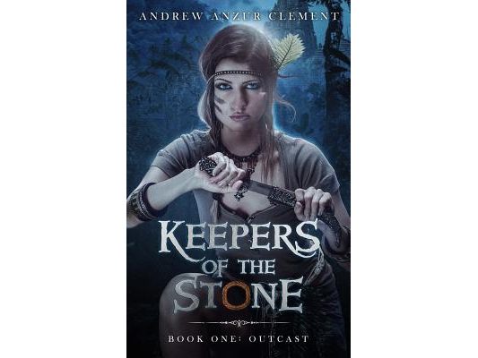 Keepers of the Stone Book One: Outcast