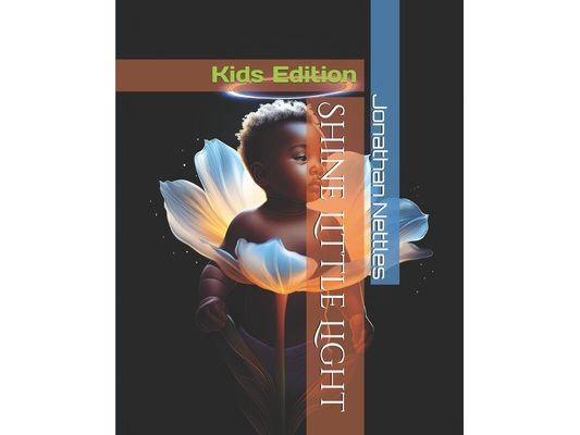 Shine Little Light: Kids Edition