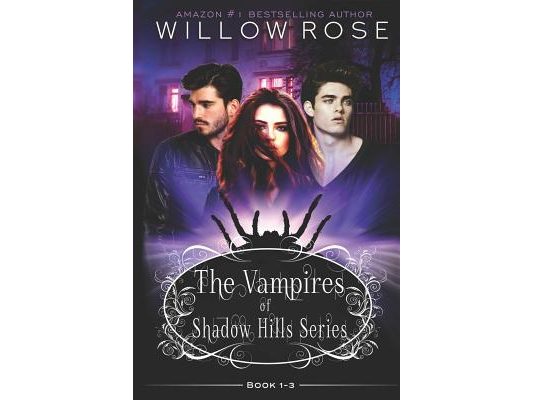 The Vampires of Shadow Hills Series: Book 1-3