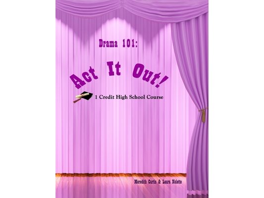 Drama 101: Act It Out!