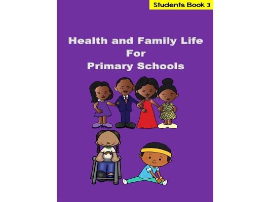 Health and Family Life For Primary Schools Grade 3