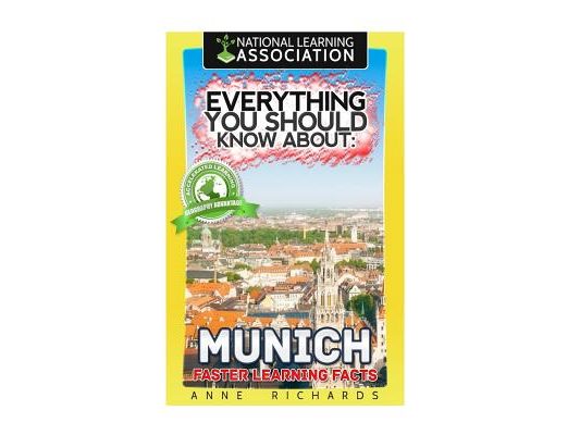 Everything You Should Know About: Munich