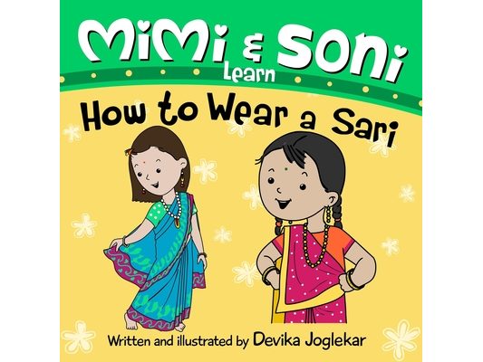 Mimi and Soni Learn How to Wear a Sari
