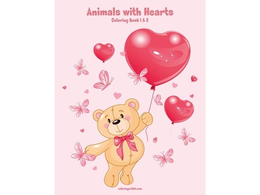 Animals with Hearts Coloring Book 1 & 2
