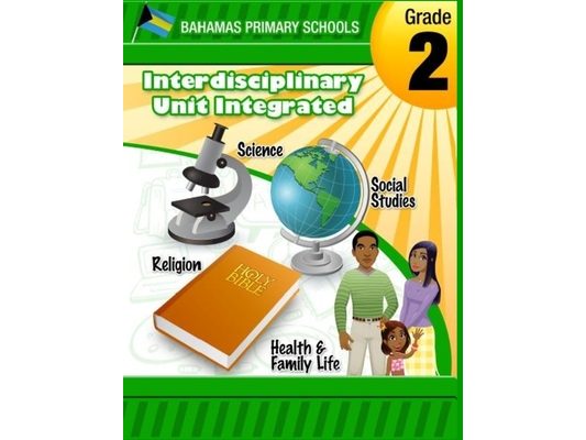 Bahamas Primary Schools Interdisciplinary Unit Grade 2 Integrated