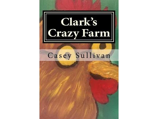 Clark's Crazy Farm