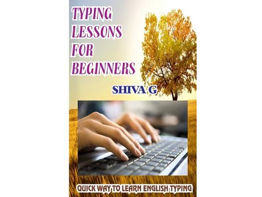 Typing Lessons for Beginners: Quick way to learn English Typing
