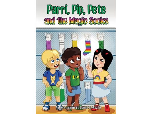 Parri, Pip, Pete and the Magic Socks: (Fun story teaching you the value of honesty, children books for kids ages 5-8)