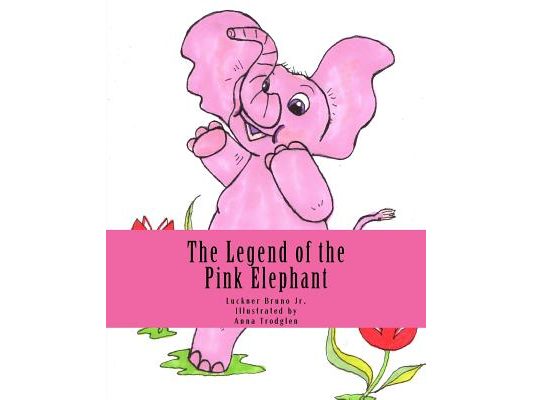 The Legend of the Pink Elephant: a Storybook