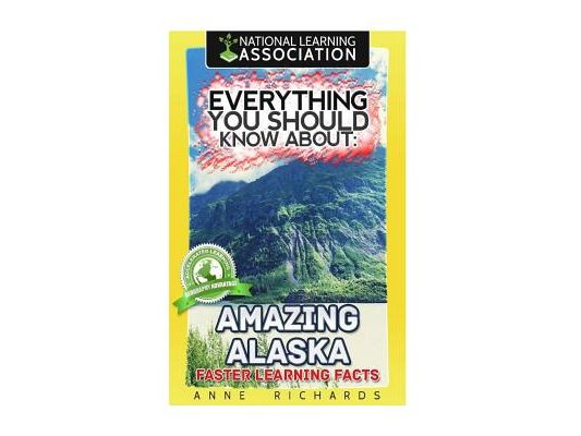 Everything You Should Know About Amazing Alaska