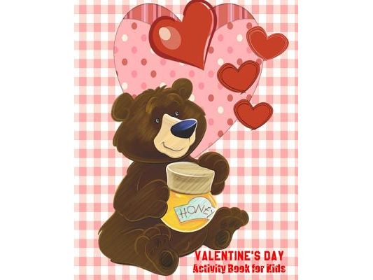 Valentine's Day Activity Book for Kids: Coloring, Mazes and Word Puzzles For Kids Ages 4 - 8