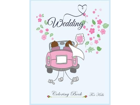 Wedding Coloring Book for kids: wedding coloring book for kids