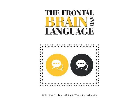 The Frontal Brain And Language