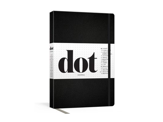 Dot Journal (Black): A Dotted, Blank Journal for List-Making, Journaling, Goal-Setting: 256 Pages with Elastic Closure and Ribbon Marker