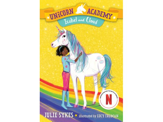 Unicorn Academy #4: Isabel and Cloud