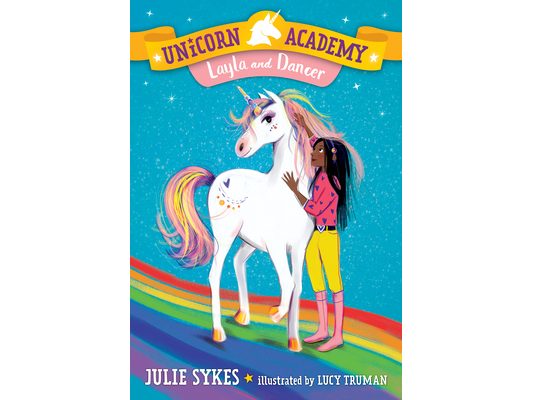 Unicorn Academy #5: Layla and Dancer