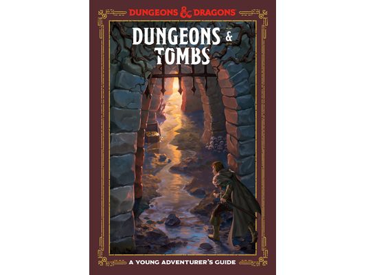Dungeons & Tombs (Dungeons & Dragons): A Young Adventurer's Guide