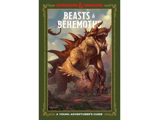 Beasts & Behemoths (Dungeons & Dragons): A Young Adventurer's Guide