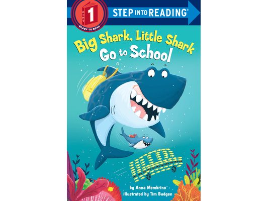 Big Shark, Little Shark Go to School