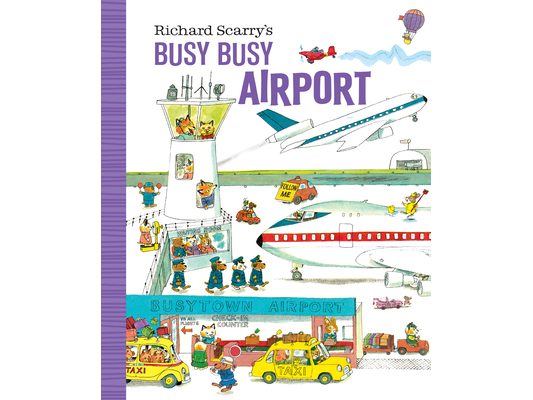 Richard Scarry's Busy Busy Airport
