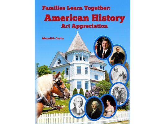 Families Learning Together: American History Art Appreciation