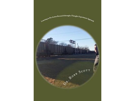 Learning to Do Action Research through a Thought-Experiment Approach