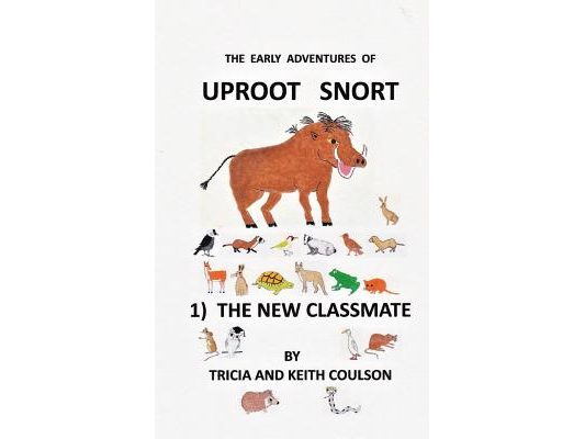 Uproot Snort - The New Classmate: In this, the first in the gentle and humerous series of the early adventures of Uproot Snort, we follow the young Wi