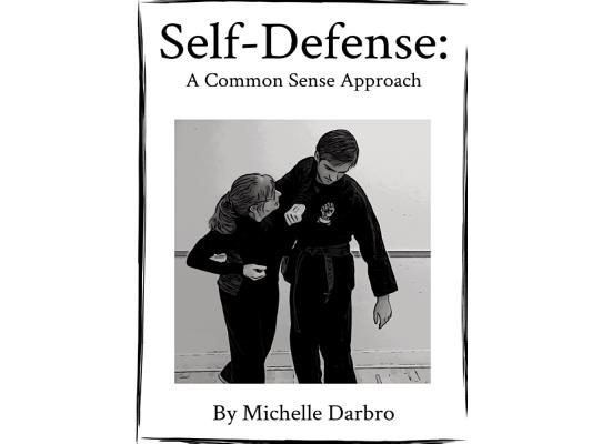 Self-Defense: A Common Sense Approach