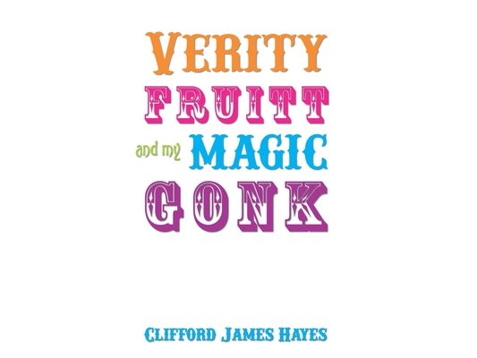 Verity Fruitt And My Magic Gonk! (Special Edition)