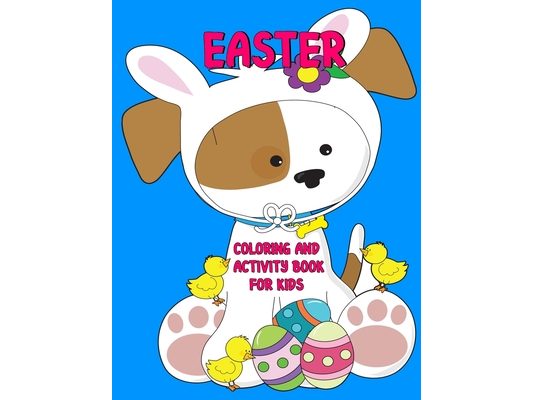 Easter Coloring and Activity Book for Kids