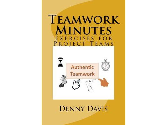Teamwork Minutes: Exercises for Project Teams