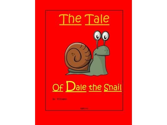 The Tale Of Dale the Snail