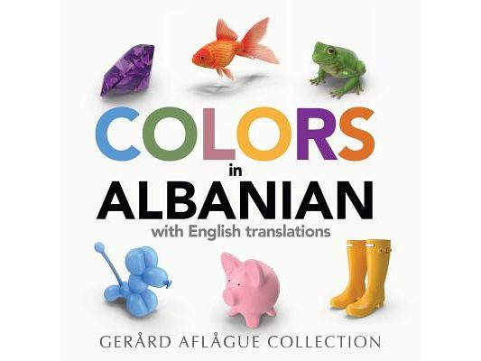 Colors in Albanian: With English Translations