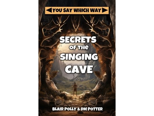 Secrets of the Singing Cave