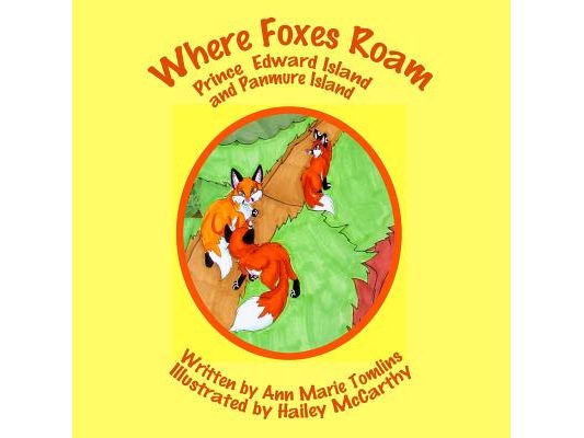 Where Foxes Roam 2nd ed: Prince Edward Island and Panmure Island