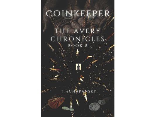 Coinkeeper: The Avery Chronicles - Book 2