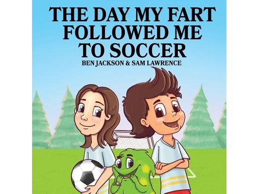 The Day My Fart Followed Me To Soccer