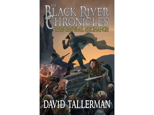 The Black River Chronicles: The Ursvaal Exchange