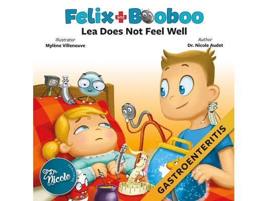Lea Does Not Feel Well: Gastroenteritis